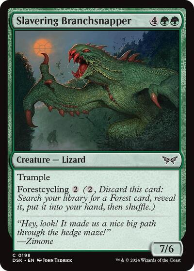 Slavering Branchsnapper|2|0|0.00