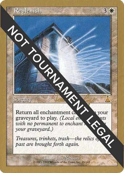 Replenish - 2000 Tom van de Logt (UDS) (World Championship Decks) Medium Play