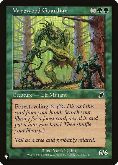 Wirewood Guardian (The List) Light Play