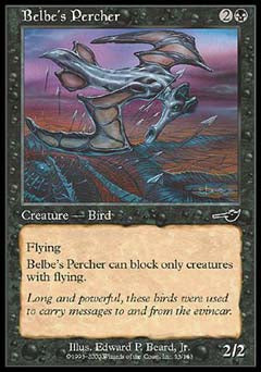 Belbe's Percher (Nemesis) Medium Play