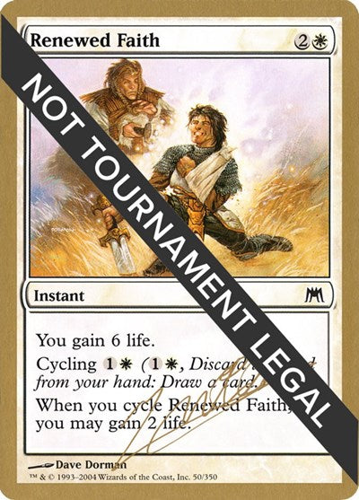 Renewed Faith - 2004 Julien Nuijten (ONS) (World Championship Decks) Medium Play