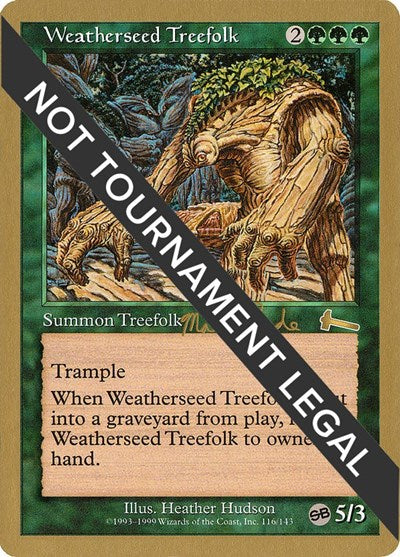 Weatherseed Treefolk 1999 Matt Linde ULG SB|0|0|0.00