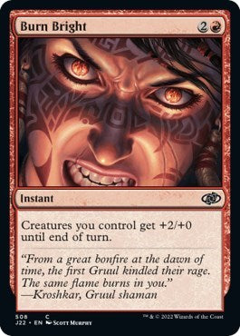 Burn Bright (Jumpstart 2022) Medium Play