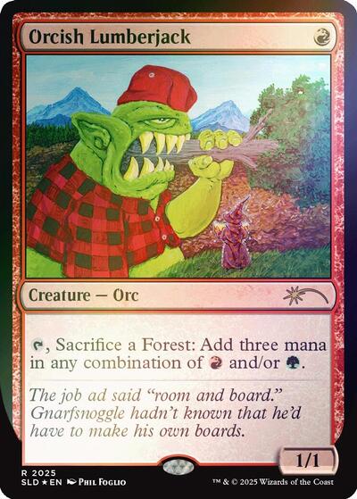 Orcish Lumberjack 2025 Rainbow Foil|2|0|0.00