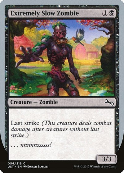 Extremely Slow Zombie (D) (Unstable) Medium Play
