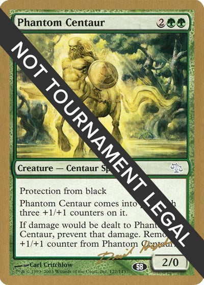Phantom Centaur - 2003 Dave Humpherys (JUD) (SB) (World Championship Decks) Medium Play