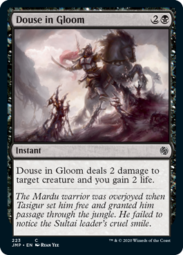 Douse in Gloom (Jumpstart) Medium Play