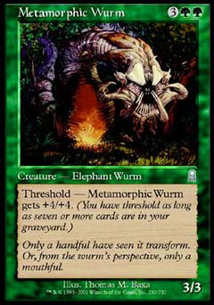 Metamorphic Wurm (Odyssey) Light Play