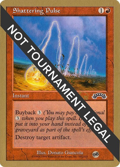 Shattering Pulse 1999 Kai Budde EXO SB|1|0|0.00
