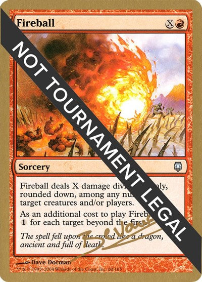 Fireball - 2004 Manuel Bevand (DST) (World Championship Decks) Medium Play