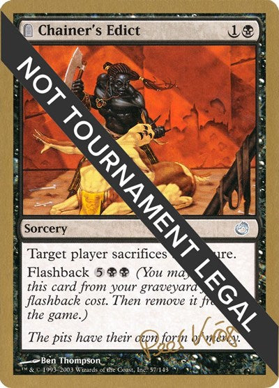 Chainer's Edict - 2003 Peer Kroger (TOR) (World Championship Decks) Heavy Play