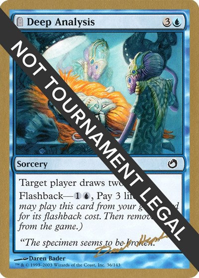 Deep Analysis - 2003 Dave Humpherys (TOR) (World Championship Decks) Medium Play
