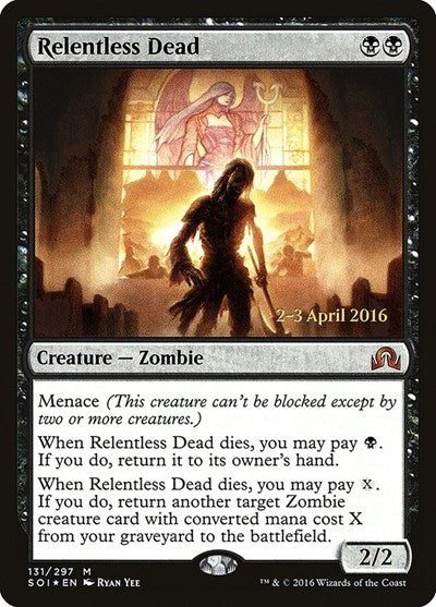 Relentless Dead (Promos: Prerelease Cards) Light Play Foil