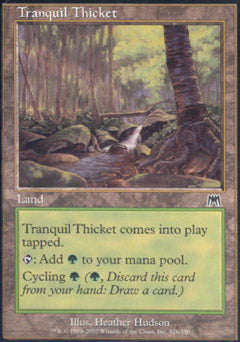 Tranquil Thicket (Onslaught) Light Play