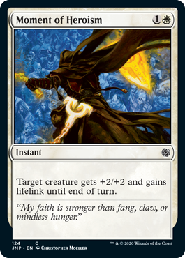 Moment of Heroism (Jumpstart) Light Play