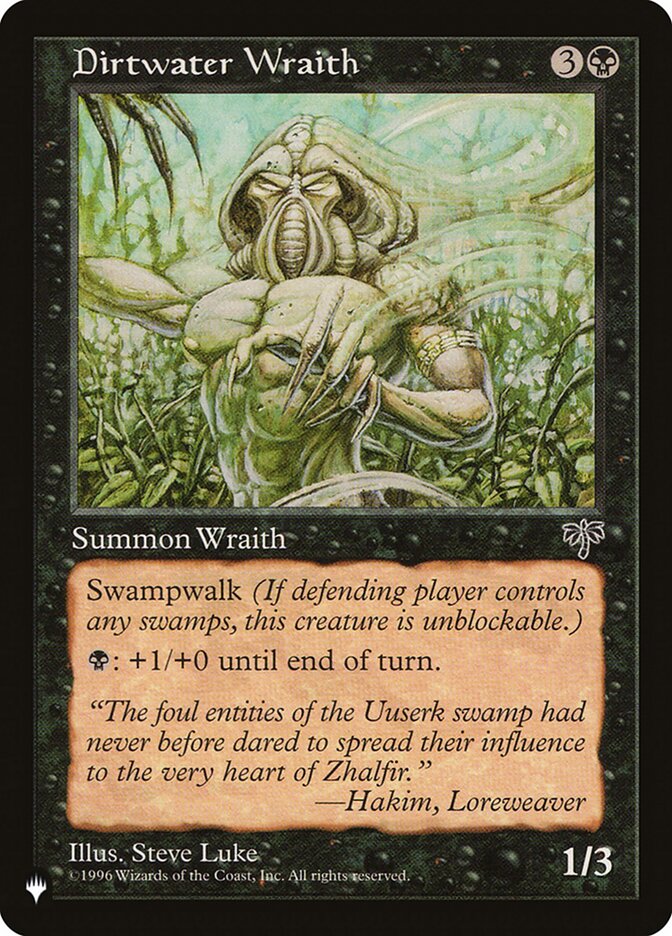 Dirtwater Wraith (The List) Light Play
