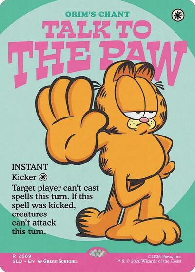 Talk to the Paw - Orim's Chant (Secret Lair) Near Mint Foil