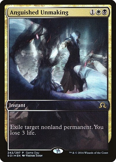 Anguished Unmaking (Promos: Game Day and Store Championship) Medium Play Foil