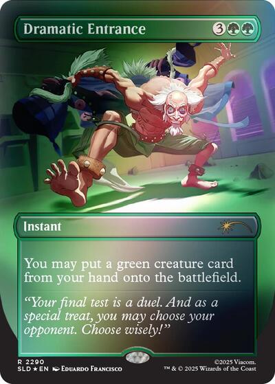 Dramatic Entrance (Rainbow Foil) (Secret Lair) Near Mint Foil
