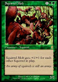 Squirrel Mob (Odyssey) Light Play