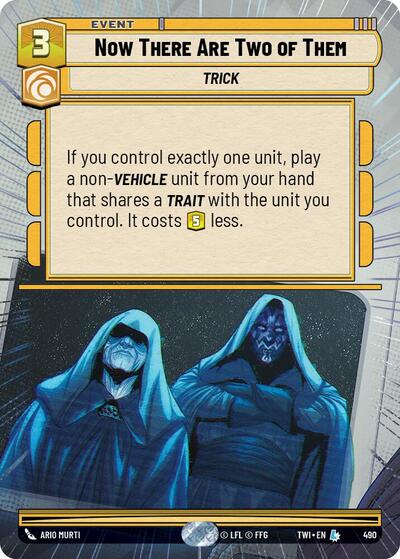Now There Are Two of Them (Hyperspace) (Twilight of the Republic) Near Mint Foil