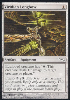 Viridian Longbow (Mirrodin) Heavy Play