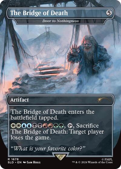 The Bridge of Death - Door to Nothingness (Secret Lair) Light Play Foil