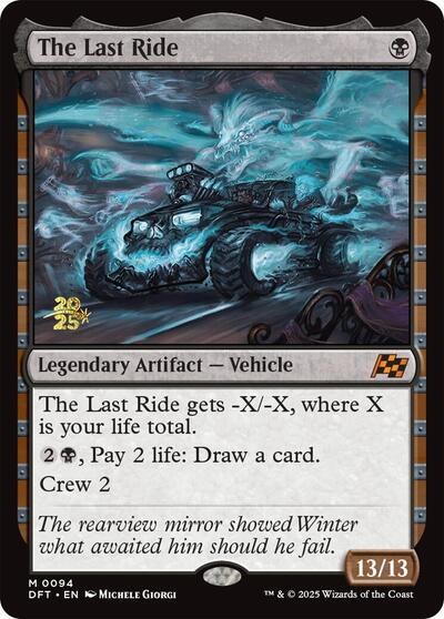 The Last Ride (Promos: Prerelease Cards) Light Play Foil