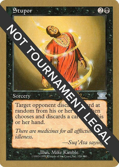 Stupor - 1999 Jakub Slemr (6ED) (World Championship Decks) Medium Play