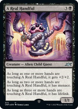 A Real Handful (Galaxy Foil) (Unfinity) Light Play Foil