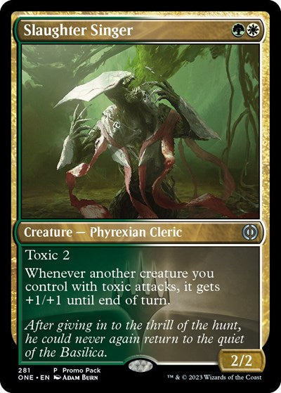 Slaughter Singer (Promo Pack: Phyrexia: All Will Be One) Light Play Foil