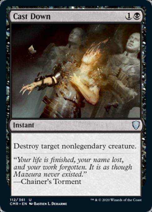 Cast Down (Commander Legends) Medium Play