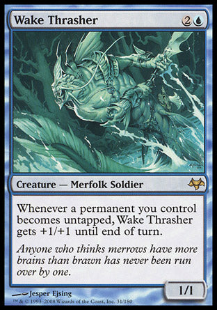 Wake Thrasher (Eventide) Light Play