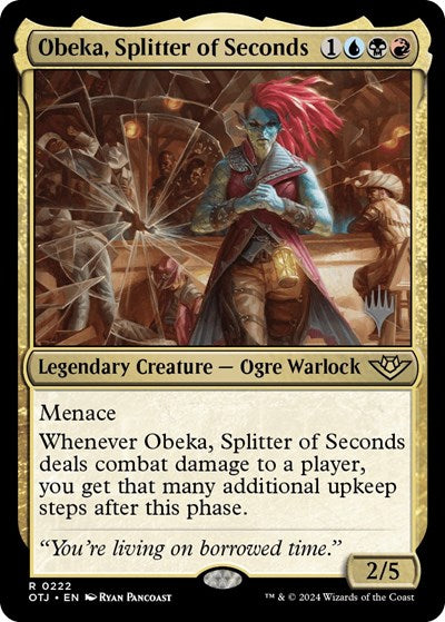 Obeka, Splitter of Seconds (Promo Pack: Outlaws of Thunder Junction) Near Mint