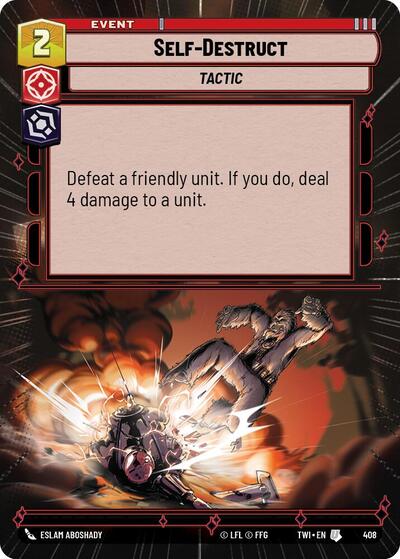 Self-Destruct (Hyperspace) (Twilight of the Republic) Near Mint Foil