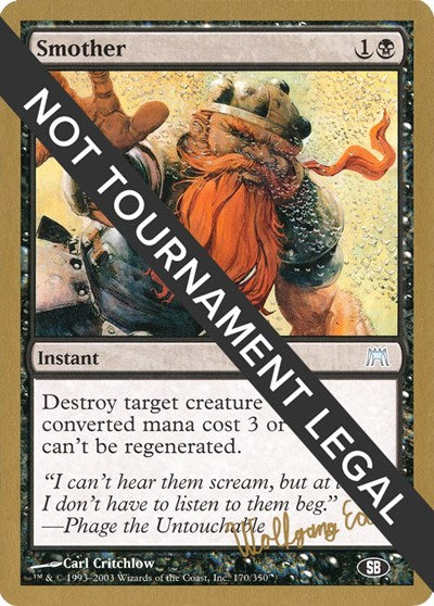 Smother - 2003 Wolfgang Eder (ONS) (SB) (World Championship Decks) Light Play