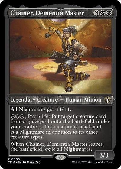 Chainer, Dementia Master (Foil Etched) (Commander Masters) Light Play Foil