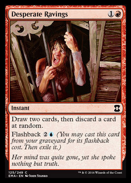 Desperate Ravings (Eternal Masters) Medium Play Foil