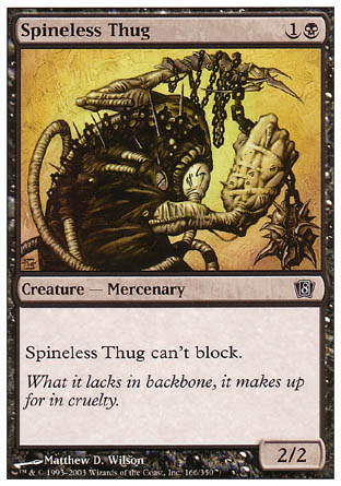 Spineless Thug (8th Edition) Light Play