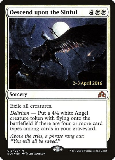 Descend upon the Sinful (Promos: Prerelease Cards) Medium Play Foil
