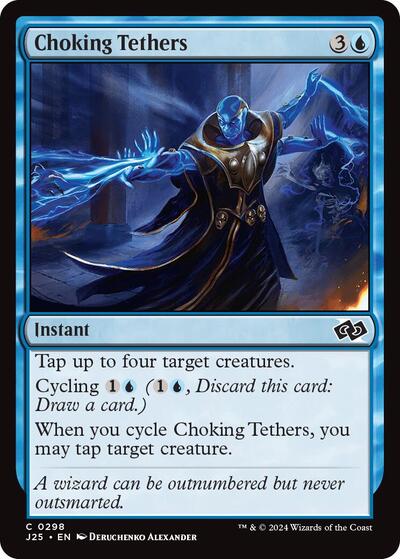 Choking Tethers (Foundations Jumpstart) Medium Play