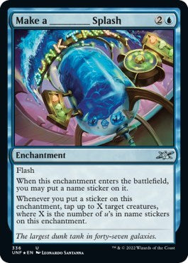 Make a _____ Splash (Galaxy Foil) (Unfinity) Light Play Foil
