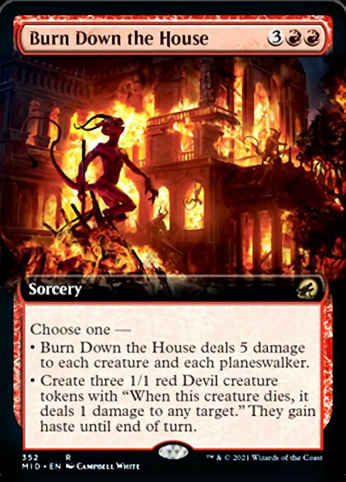 Burn Down the House (Extended Art) (Innistrad: Midnight Hunt) Near Mint
