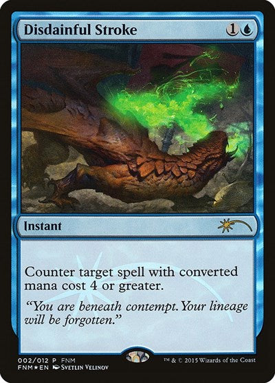 Disdainful Stroke (Promos: FNM) Light Play Foil