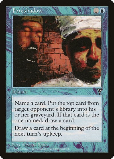 Foreshadow (Visions) Medium Play