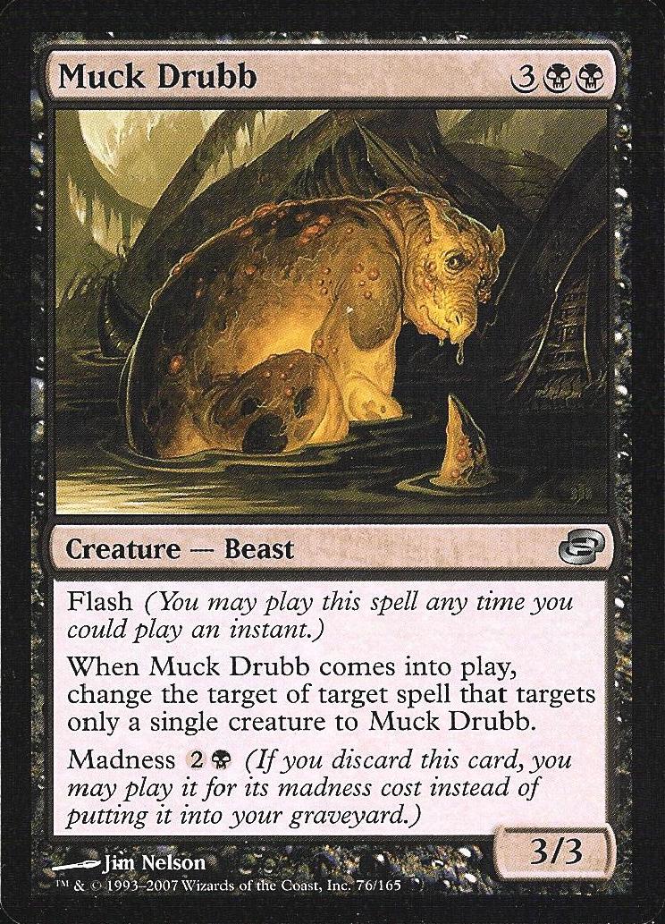 Muck Drubb (Planar Chaos) Light Play
