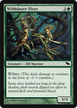 Wildslayer Elves (Shadowmoor) Light Play