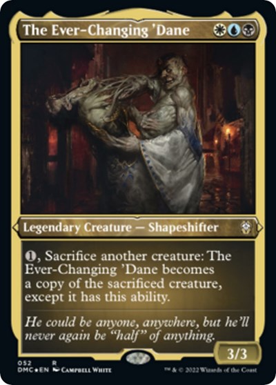 The Ever-Changing 'Dane (Foil Etched) (Commander: Dominaria United) Light Play Foil