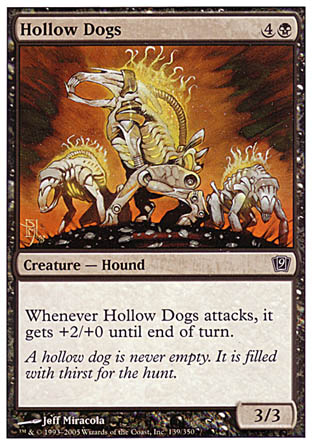 Hollow Dogs (9th Edition) Medium Play Foil