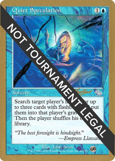 Quiet Speculation - 2002 Sim Han How (JUD) (SB) (World Championship Decks) Heavy Play